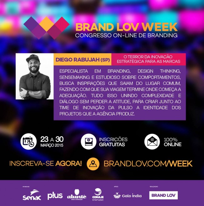Brand Lov Week - Diego Rabujah - Inovação Estratégica